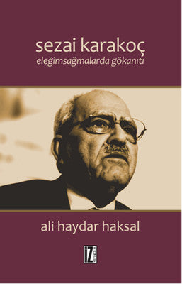Sezai Karakoç - Eleğimsağmalarda Gökanıtı | İz Yayıncılık