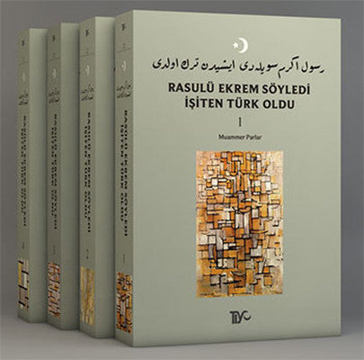 Rasulü Ekrem Söyledi İşiten Türk Oldu - 4 Kitap Takım | Tiyo Yayınları