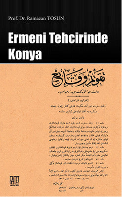 Ermeni Tehcirinde Konya | Palet Yayınları