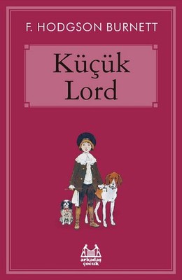 Küçük Lord | Arkadaş Yayıncılık