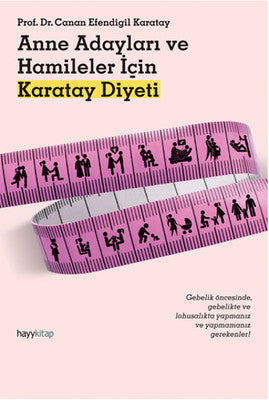 Anne Adayları ve Hamileler için Karatay Diyeti | Hayy Kitap