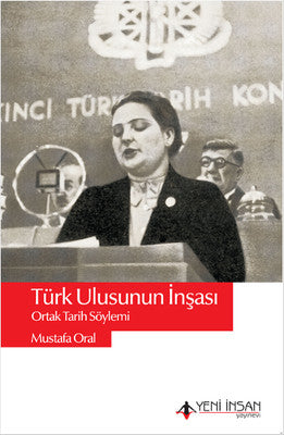 Türk Ulusunun İnşası | Yeni İnsan Yayınevi