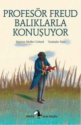 Profesör Freud Balıklarla Konuşuyor | Metis Yayınları