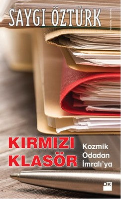 Kırmızı Klasör - Kozmik Odadan İmralı'ya | Doğan Kitap