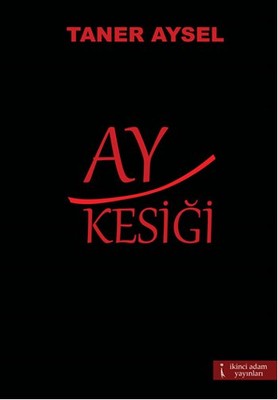 Ay Kesiği | İkinci Adam Yayınları
