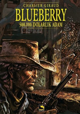 Blueberry Cilt 3 - 500.000 Dolarlık Adam | Büyülü Dükkan