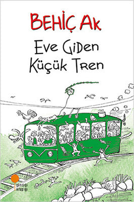 Eve Giden Küçük Tren | Günışığı Yayınları
