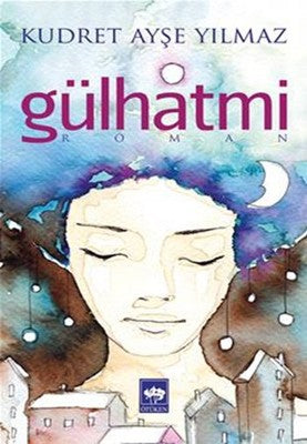Gülhatmi | Ötüken Neşriyat