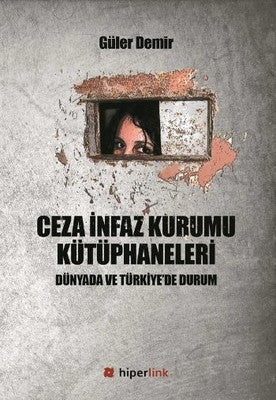Ceza İnfaz Kurumu Kütüphaneleri | Hiperlink