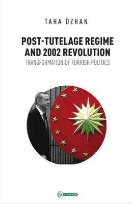 Post-Tutelage Regime And 2002 Revolution | Okur Akademi