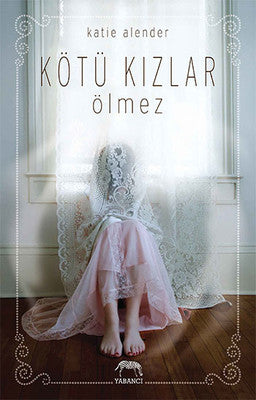 Kötü Kızlar Ölmez | Yabancı Yayınları