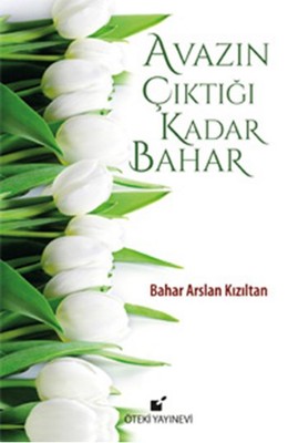 Avazın Çıktığı Kadar Bahar | Öteki Yayınevi