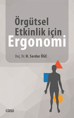 Örgütsel Etkinlik İçin Ergonomi | Çizgi Kitapevi