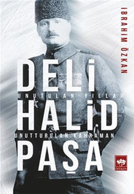 Deli Halid Paşa | Ötüken Neşriyat