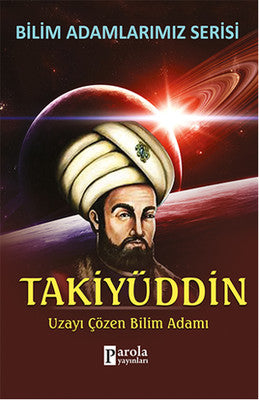 Takiyüddin | Parola Yayınları