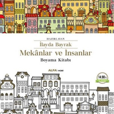 Mekanlar ve İnsanlar Boyama Kitabı | Alfa Yayınları