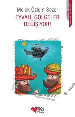 Eyvah Gölgeler Değişiyor! | Can Çocuk Yayınları