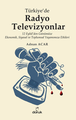 Türkiye'de Radyo-Televizyonlar | Doruk Yayınları