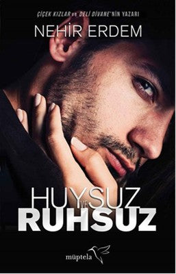 Huysuz ve Ruhsuz | Müptela Yayınları (İnce Kapak)
