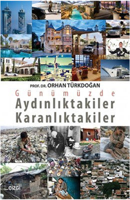 Günümüzde Aydınlıktakiler ve Karanlıktakiler | Çizgi Kitapevi