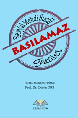 Basılamaz Öyküler | Demavend