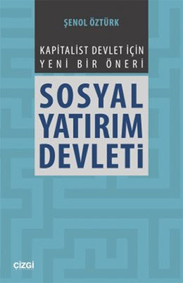 Sosyal Yatırım Devleti | Çizgi Kitapevi