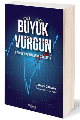 Büyük Vurgun - Gerçek Rakamlarda Saklıdır | Matbuat Yayın Grubu