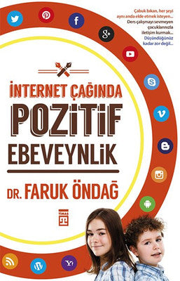 İnternet Çağında Pozitif Ebeveynlik | Timaş Yayınları