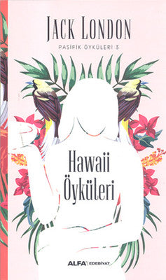 Hawaii Öyküleri | Alfa Yayınları