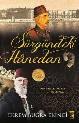 Sürgündeki Hanedan | Timaş Yayınları