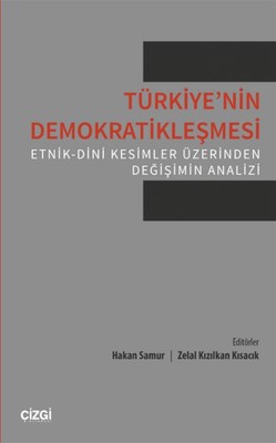 Türkiye'nin Demokratikleşmesi | Çizgi Kitabevi