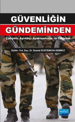 Güvenliğin Gündeminden | Nobel Akademik Yayıncılık