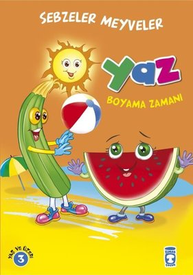 Yaz - Boyama Zamanı | Timaş Çocuk