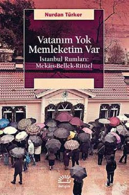 Vatanım Yok Memleketim Var | İletişim Yayınları