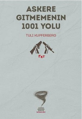 Askere Gitmemenin 1001 Yolu | Altıkırkbeş Basın Yayın