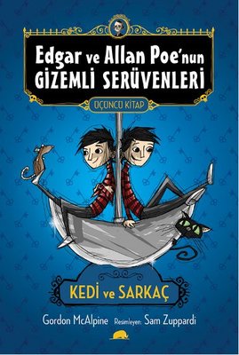 Edgar ve Allan Poe'nun Gizemli Serüvenleri - 3 | Kolektif Kitap