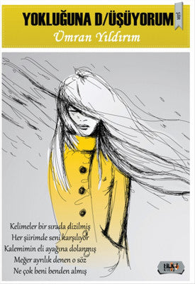 Yokluğuna Düşüyorum | Tilki Yayınları