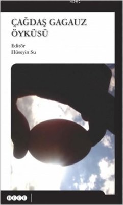 Çağdaş Gagauz Öyküsü Hece Yayınları | Hece Yayınları