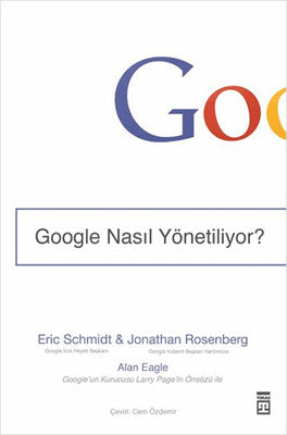 Google Nasıl Yönetiliyor? | Timaş Yayınları