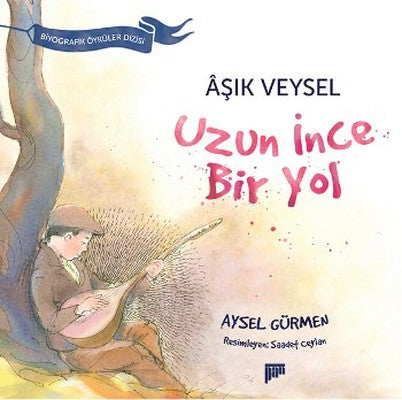 Aşık Veysel - Uzun İnce Bir Yol | Pan Yayıncılık
