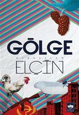Gölge | Ötüken Neşriyat Yayınları