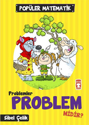 Popüler Matematik - Problemler Problem Midir? | Timaş Çocuk