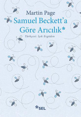 Samuel Beckett'a Göre Arıcılık | Sel Yayıncılık