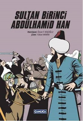 Sultan Birinci Abdülhamid Han | Çamlıca Basım Yayın