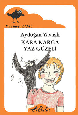 Kara Karga Dizisi 6 - Kara Karga Yaz Güzeli | Bulut Yayınları