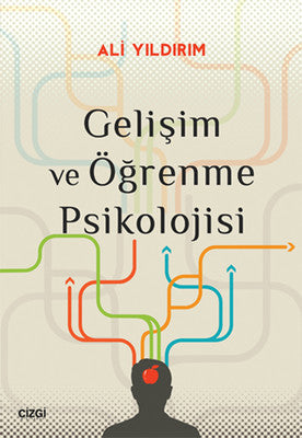 Gelişim ve Öğrenme Psikolojisi | Çizgi Kitapevi