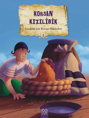 Çocuklar İçin Korsan Hikayeleri 2 - Korsan Kızılibik | 1001 Çiçek