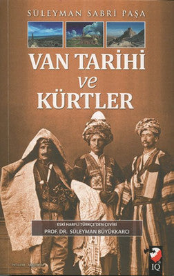 Van Tarihi ve Kürtler | IQ Kültür Sanat Yayıncılık