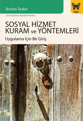Sosyal Hizmet Kuram ve Yöntemleri | Nika Yayınevi