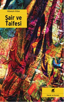 Şair ve Taifesi | Ayrıntı Yayınları